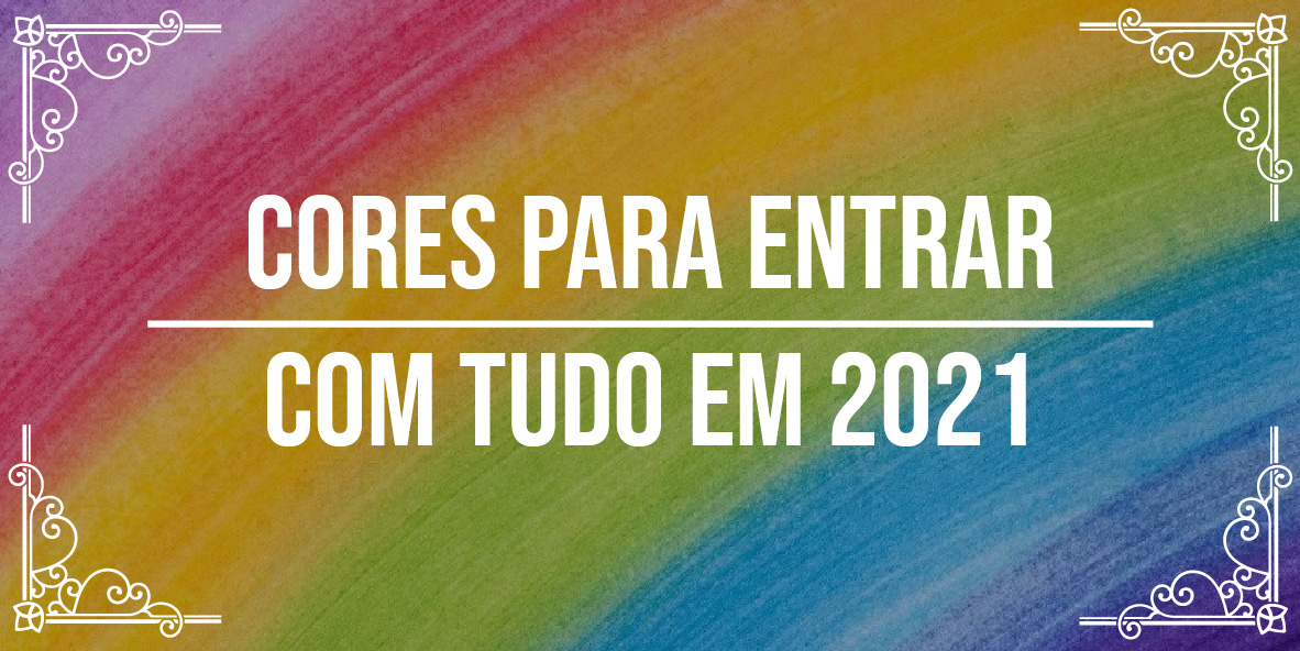 Dicas de cores para réveillon 2021 