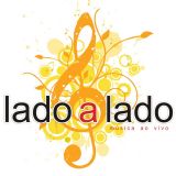 Lado a Lado = Música ao Vivo de Qualidade