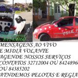 carro de som , propaganda e panfletagem pelotas