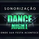 Sonorização Dance Night