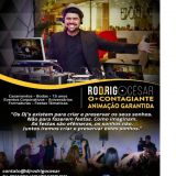 DJ Rodrigo César. O+contagiante#animação Garantida