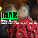 Max DJ Som e Luz
