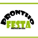 Prontho Festa Prática em casa