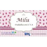 Milu Trabalhos em E.v.a