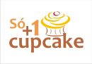 Só + 1 Cupcake