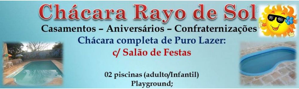 Chacara Rayo de Sol - Completa com Salão de Festas