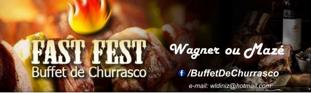 Fast Fest Buffet - Churrasco - Feijoada - Massas