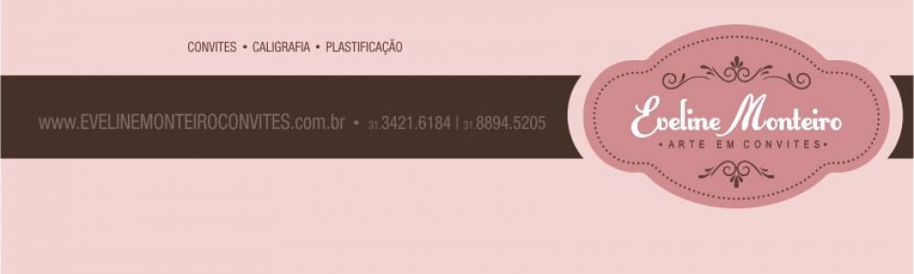 Eveline Monteiro Convites e Caligrafia