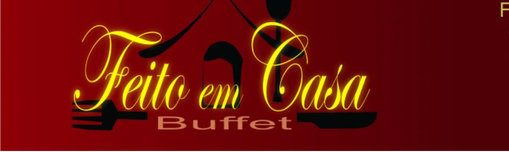 Feito em Casa Buffet