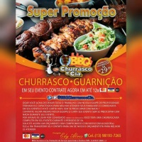 SUPER PROMOÇÃO

CHURRASCO + GUARNIÇÃO EM SEU EVENTO SÓ R$ 29,99 EM ATÉ 12x NO CARTÃO.

E ISSO ME
