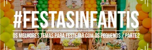 <b><b>Tema</b>s</b> Festas <b>Infantis</b> II