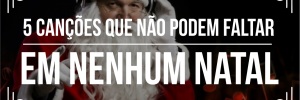 Dicas para playlist de festa de <b>Natal</b>