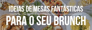 5 Ideias de <b><b>Mesa</b>s</b> de brunch fantásticas