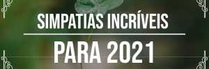 Simpatias incríveis para <b>2021</b>