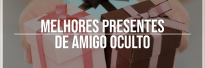 Melhores <b><b>Presente</b>s</b> de amigo oculto